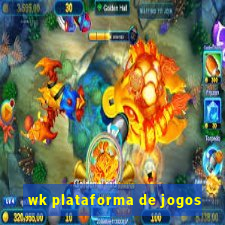 wk plataforma de jogos